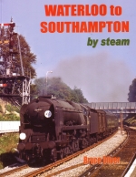 Waterloo to Southampton by Steam